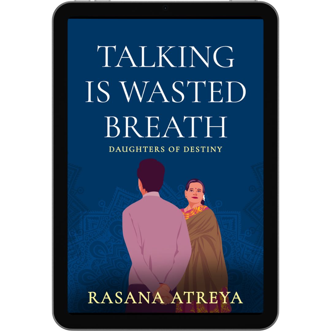 Talking Is Wasted Breath - Ebook (Women's Fiction Set In India)