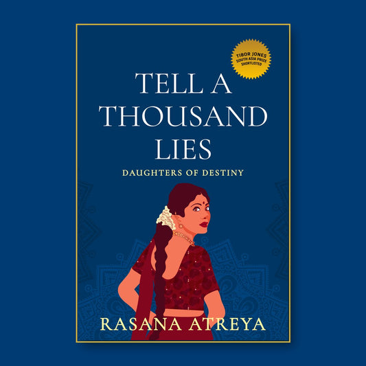 Tell A Thousand Lies ebook by Rasana Atreya (Women's Fiction Set In India)